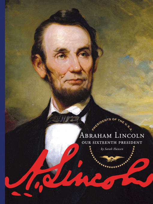 Title details for Abraham Lincoln by Sarah Hansen - Wait list